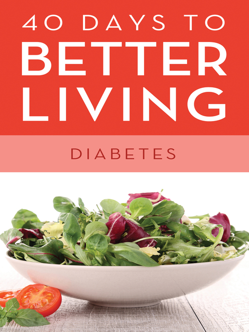 Title details for 40 Days to Better Living—Diabetes by Scott Morris - Available